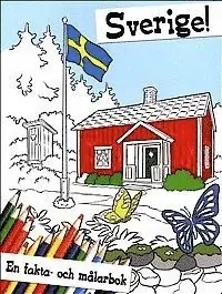 Sverige : en fakta- och målarbok